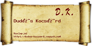 Dudás Kocsárd névjegykártya
